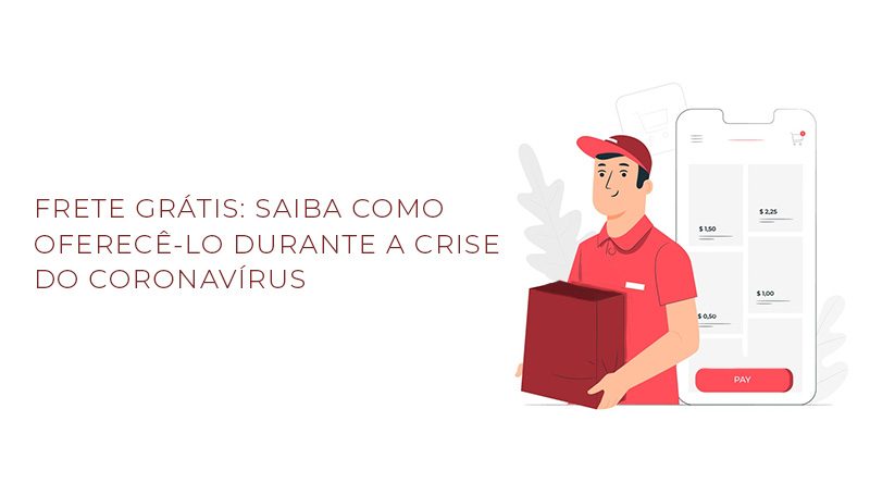 Frete Grátis Coronavírus Crise