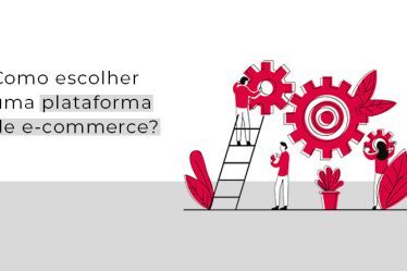 Como escolher a plataforma de e-commerce