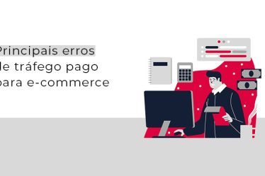 Principais erros de tráfego pago para e-commerce