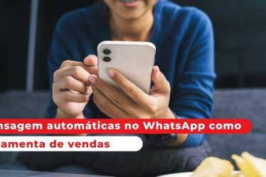 Benefícios de enviar mensagem automática no WhatsApp do cliente